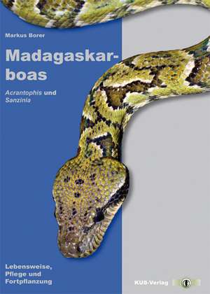 Madagaskarboas de Markus Borer