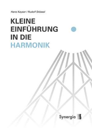 Kleine Einführung in die Harmonik de Hans Kayser