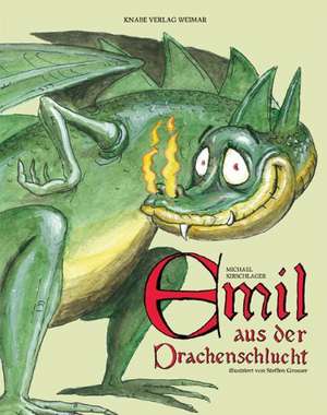 Emil 01. Emil aus der Drachenschlucht de Michael Kirchschlager