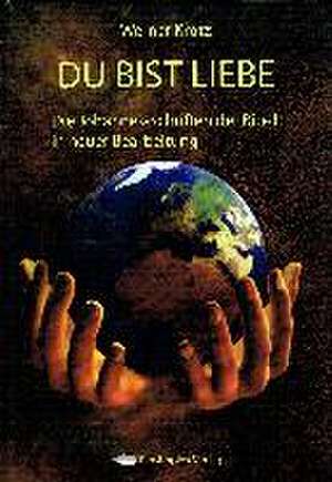 Du bist Liebe de Werner Krotz