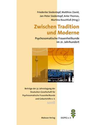 Zwischen Tradition und Moderne de F. Siedentopf