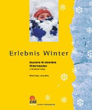 Erlebnis Winter de Ludwig Bertle