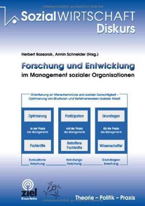 Forschung und Entwicklung im Management sozialer Organisationen de Herbert Bassarak