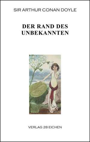 Der Rand des Unbekannten de Arthur Conan Doyle