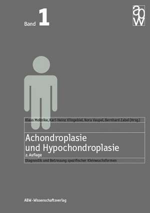 Achondroplasie und Hypochondroplasie de Klaus Mohnike