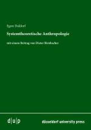 Systemtheoretische Anthropologie de Egon Daldorf