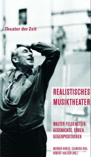 Realistisches Musiktheater de Werner Hintze