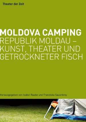 Moldova Camping de Franziska Sauerbrey