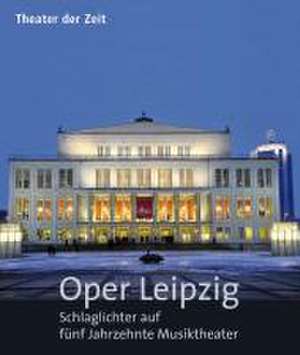 Oper Leipzig de Alexander von Maravic