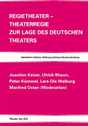 Regietheater  Theaterregie de Joachim Kaiser