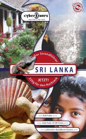 Sri Lanka. Der Strandführer de Ralf Falbe