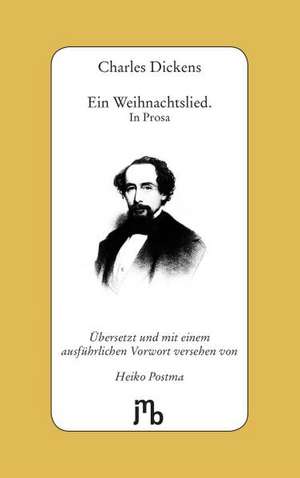 Ein Weihnachtslied. In Prosa de Charles Dickens