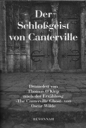 Der Schlossgeist von Canterville de Oscar Wilde