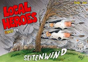 Local Heroes 14 de Kim Schmidt