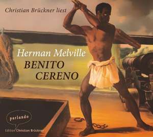 Benito Cereno de Hermann Melville