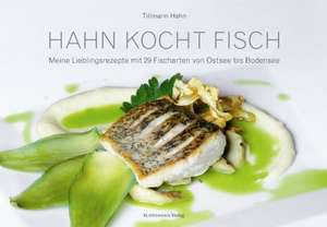 Hahn kocht Fisch de Tillmann Hahn