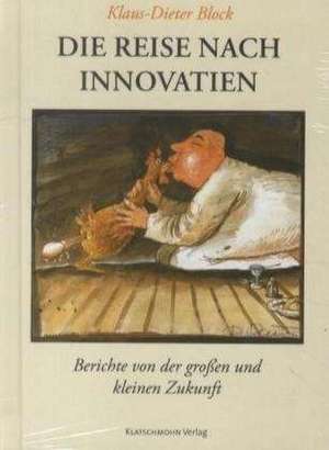 Die Reise nach Innovatien de Klaus-Dieter Block