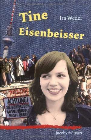 Tine Eisenbeisser de Ira Wedel