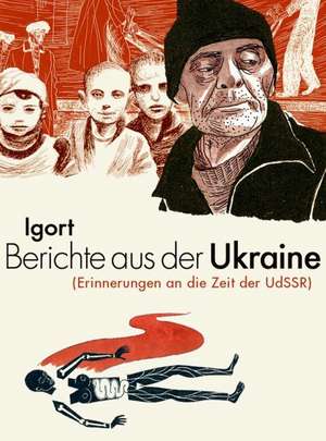 Berichte aus der Ukraine de Igort