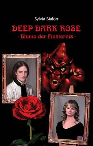 Deep Dark Rose de Sylvia Bialon