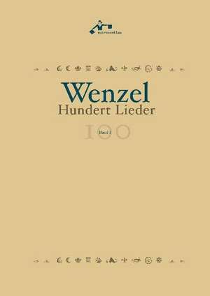 Hundert Lieder de Hans-Eckardt Wenzel