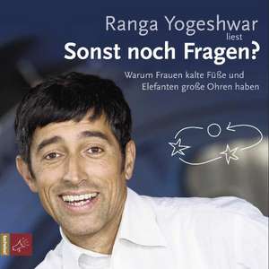 Sonst noch Fragen? de Ranga Yogeshwar