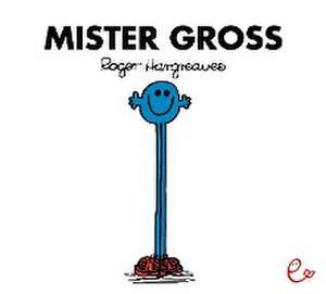 Mister Groß de Roger Hargreaves