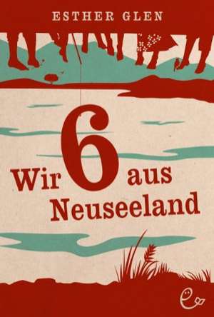 Wir sechs (6 ) aus Neuseeland de Esther Glen