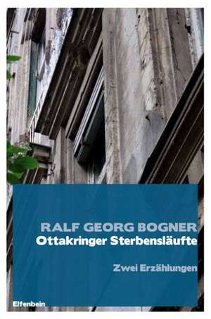 Ottakringer Sterbensläufte de Ralf Georg Bogner