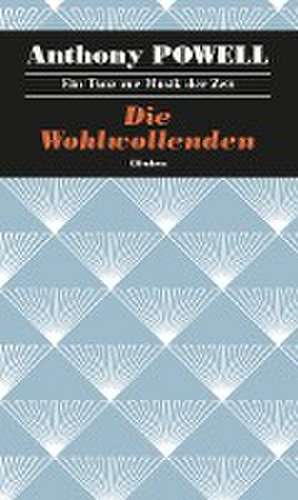 Die Wohlwollenden de Anthony Powell