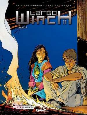 Largo Winch Sammelband II de Philippe Francq