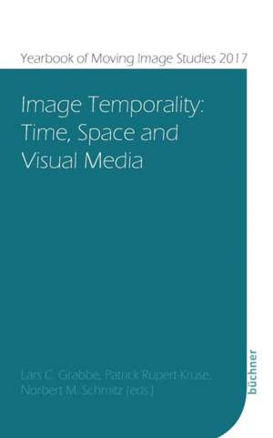 Image Temporality de Lars C. Grabbe