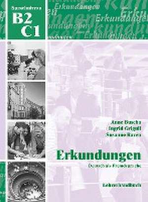 Erkundungen Deutsch als Fremdsprache B2/C1: Lehrerhandbuch de Anne Buscha