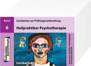 Heilpraktiker Psychotherapie. 200 Lernkarten 06. Anamnese, Notfälle, Abhängigkeit und Gesetzeskunde de Marcus Mery