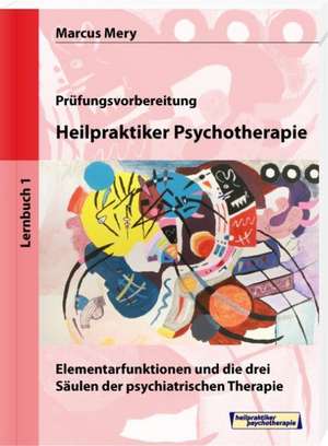 Heilpraktiker Psychotherapie 01 de Marcus Mery