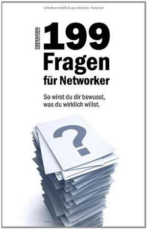 199 Fragen für Networker de Rainer Von Massenbach