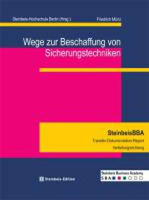 Wege zur Beschaffung von Sicherungstechniken de Friedrich Münz