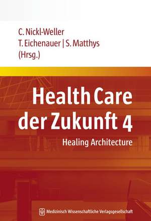 Health Care der Zukunft 4 de Christine Nickl-Weller