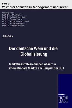 Der deutsche Wein und die Globalisierung de Silke Trick