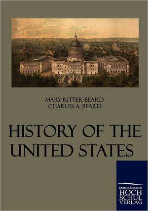 History of the United States de Mary Ritter-Beard