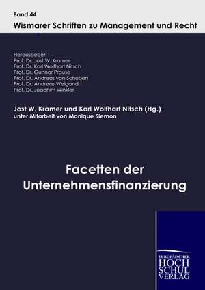 Facetten der Unternehmensfinanzierung de Jost W. Kramer