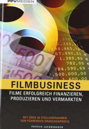 Filmbusiness de Patrick Jacobshagen