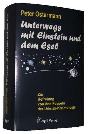 Unterwegs mit Einstein und dem Esel de Peter Ostermann