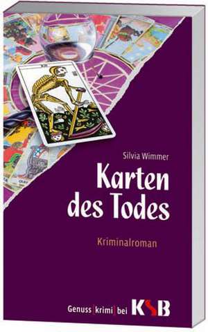 Karten des Todes de Silvia Wimmer