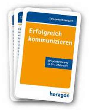 Erfolgreich kommunizieren de Claus Heragon