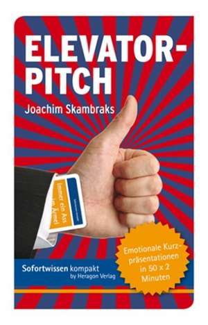 Elevator Pitch de Joachim Skambraks