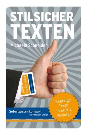 Stilsicher texten de Michaela Schneider