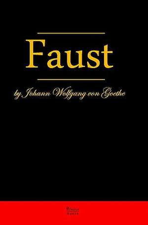 Faust de Johann Wolfgang Von Goethe