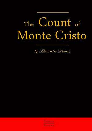 The Count of Monte Cristo de Alexandre Dumas