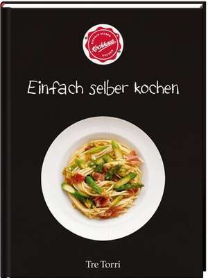 Einfach selber kochen de Ralf Frenzel